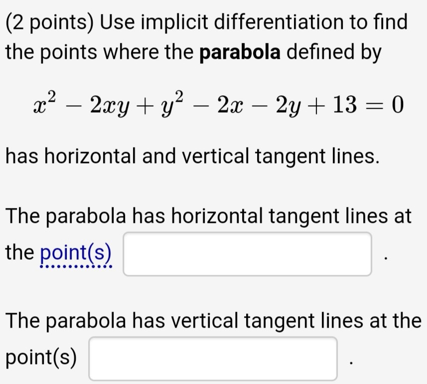 Solved 2 Points Use Implicit Differentiation To Find Th Chegg Com