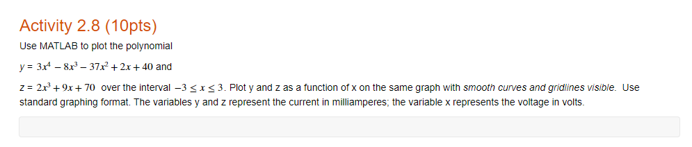 Solved Activity 2.8 (10pts) Use MATLAB to plot the | Chegg.com