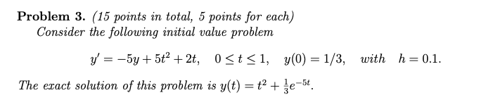 Solved Problem 3. (15 points in total, 5 points for each) | Chegg.com