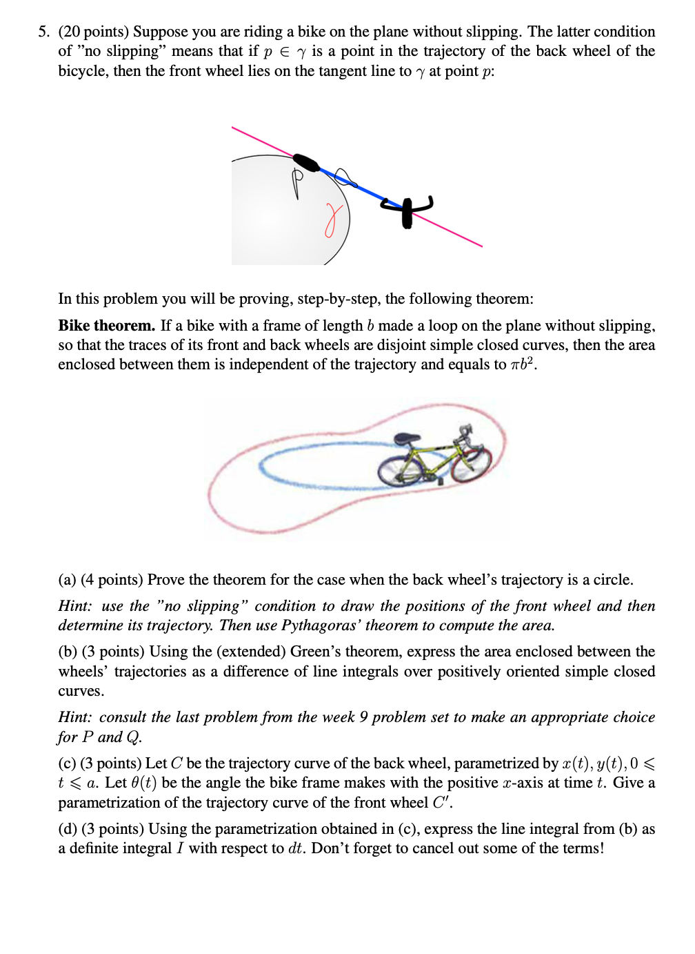 Solved 5. (20 Points) Suppose You Are Riding A Bike On The | Chegg.com