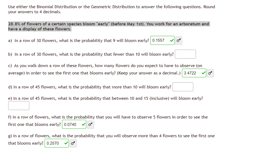 Solved Use either the Binomial Distribution or the Geometric | Chegg.com