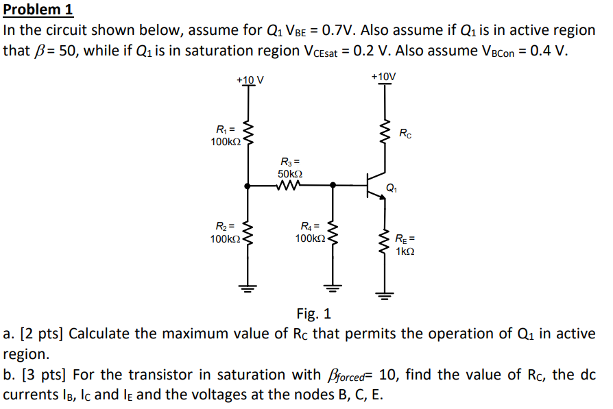 Solved Problem 1 In The Circuit Shown Below, Assume For Q1 | Chegg.com