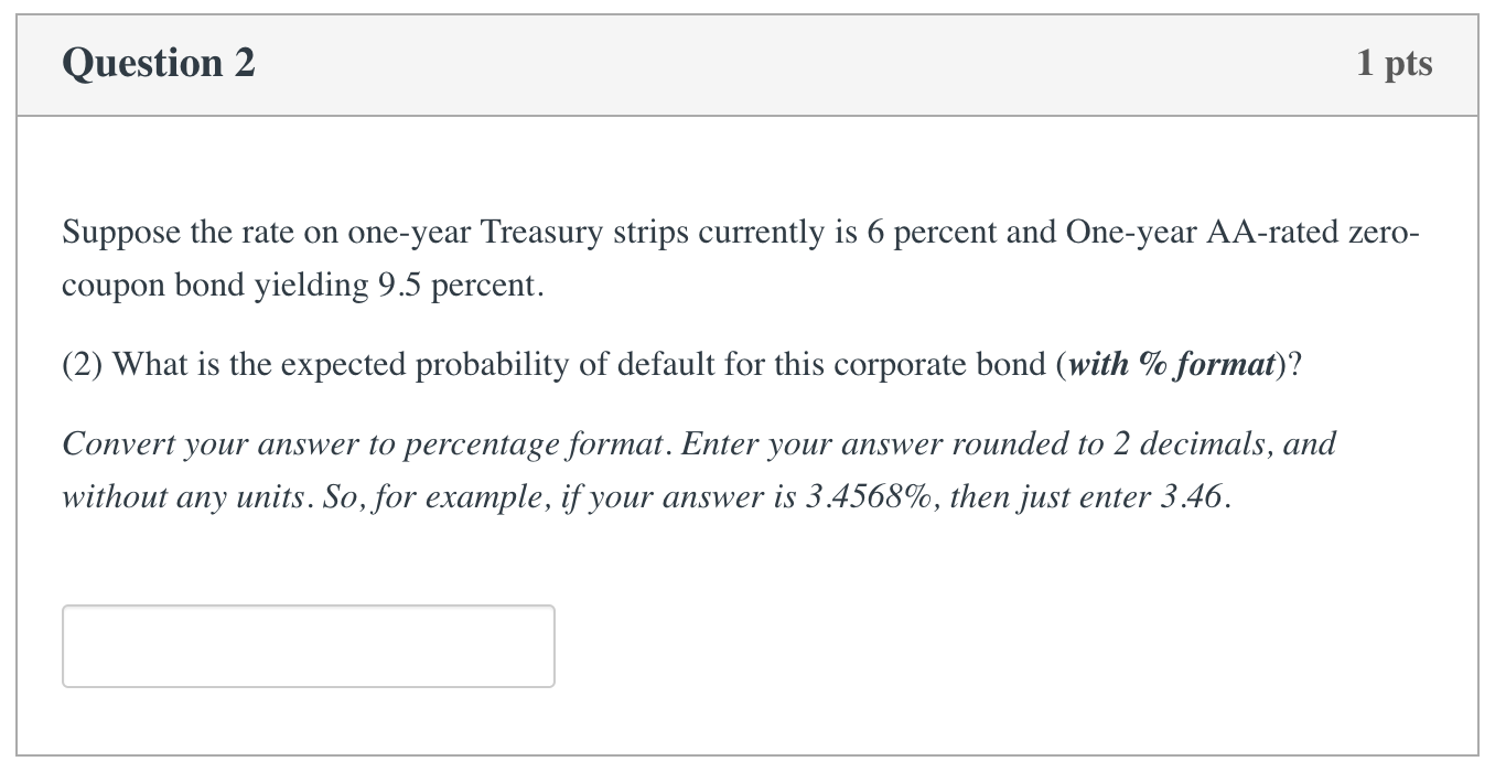 Solved Question 2 1 pts Suppose the rate on one-year | Chegg.com