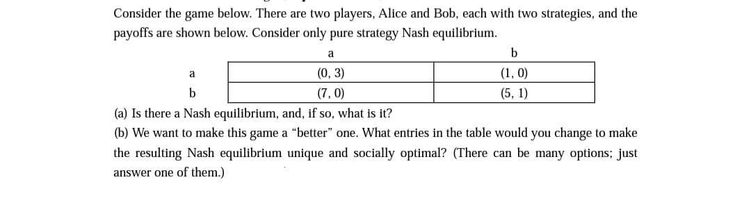 Solved a a Consider the game below. There are two players, | Chegg.com