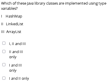 Solved Which of these Java library classes are implemented | Chegg.com