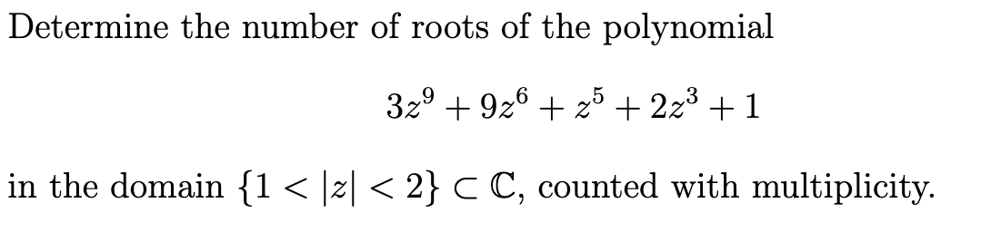 Solved Determine the number of roots of the polynomial | Chegg.com