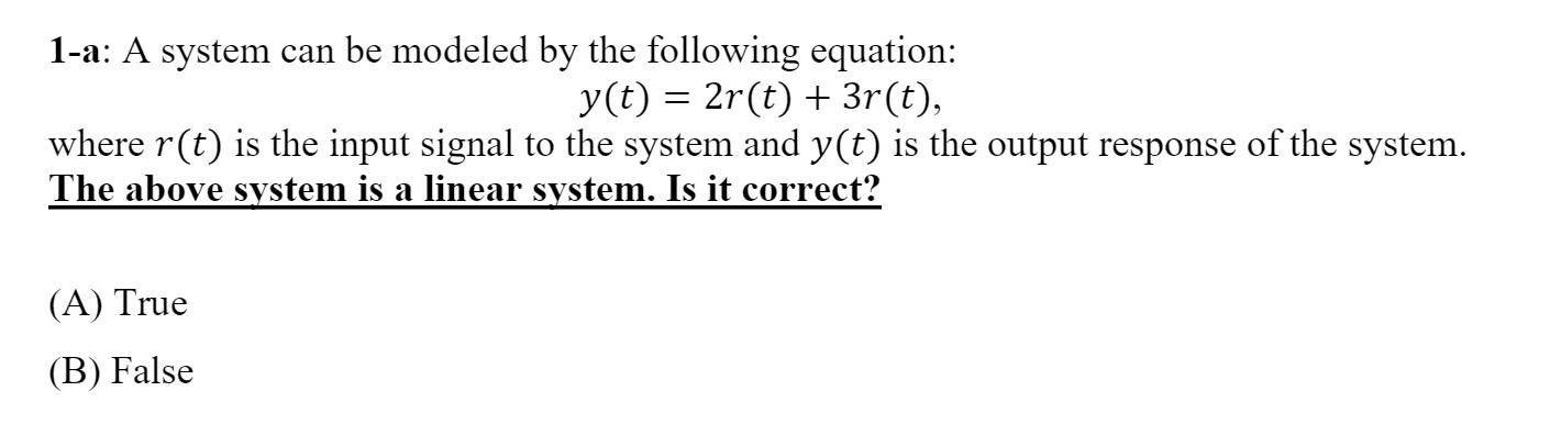 Solved 1-a: A system can be modeled by the following | Chegg.com