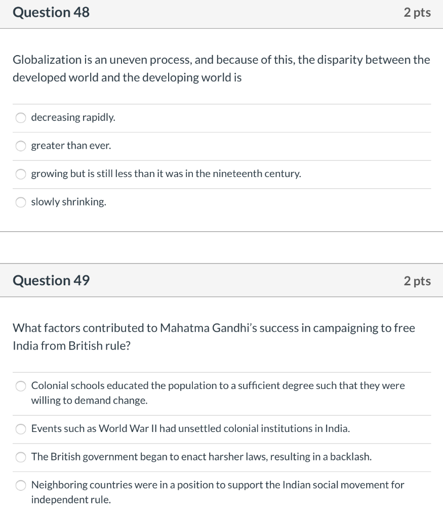 Solved Question 48 2 pts Globalization is an uneven process, | Chegg.com