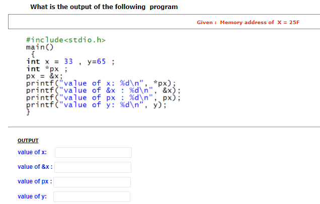 Solved What is the output of the following program Given : | Chegg.com