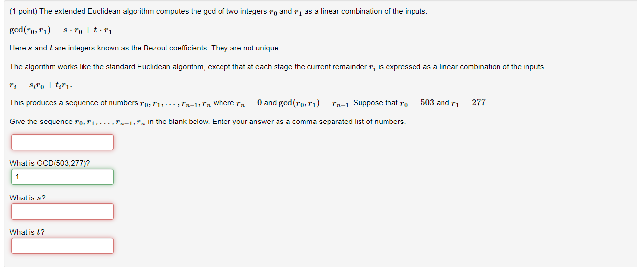 Solved (1 point) The extended Euclidean algorithm computes | Chegg.com
