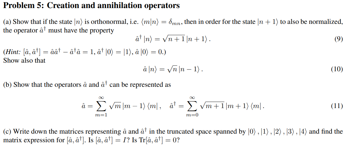 Solved Problem 5: Creation And Annihilation Operators (a) 