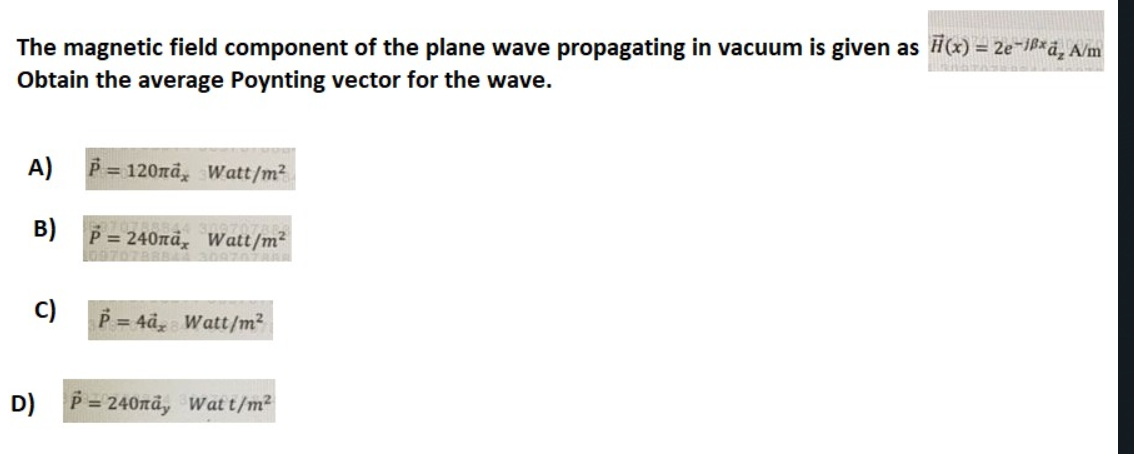 Solved The magnetic field component of the plane wave | Chegg.com