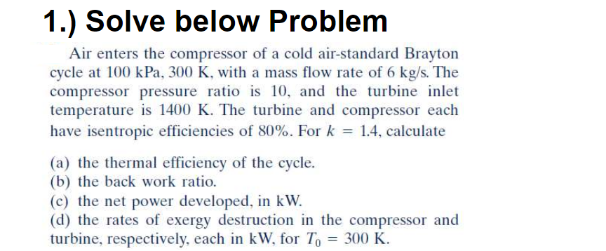 Solved 1.) Solve Below Problem Air Enters The Compressor Of | Chegg.com