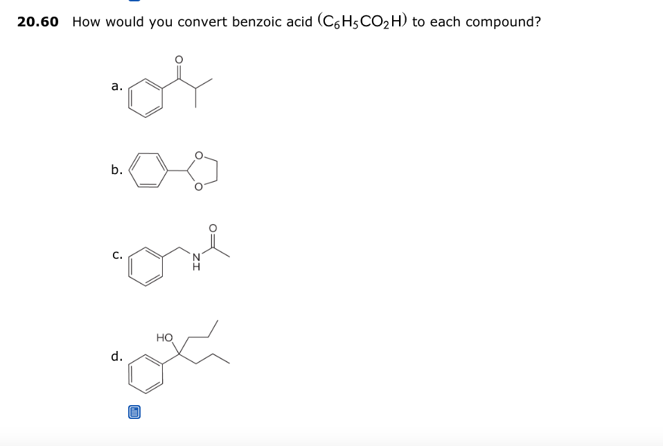 Solved 20.60 How would you convert benzoic acid (C6H5CO2H) | Chegg.com