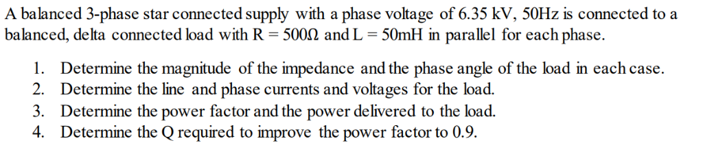 Solved A balanced 3-phase star connected supply with a | Chegg.com