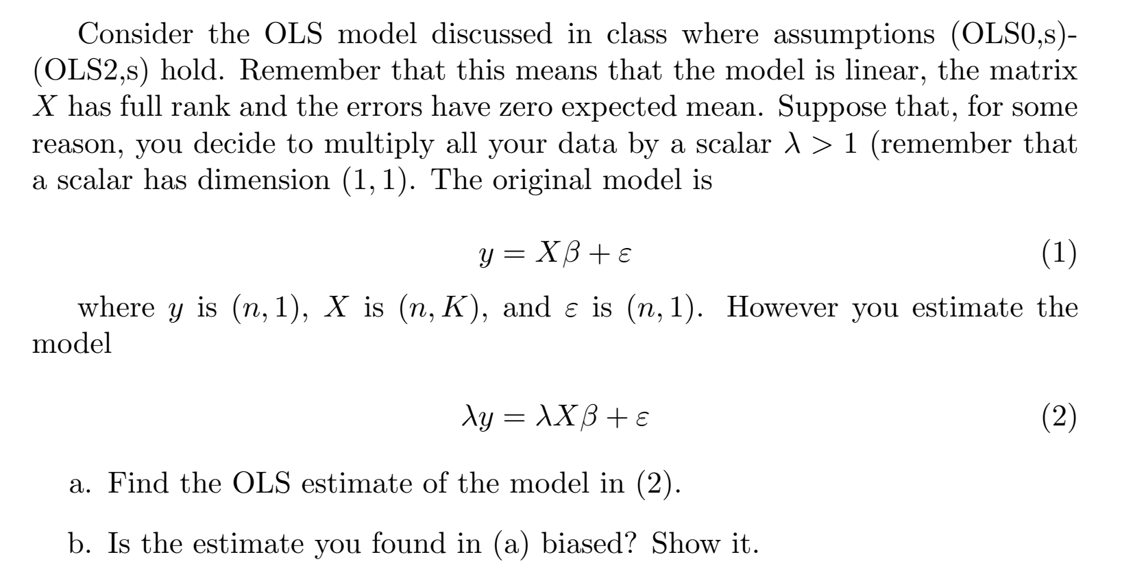 Solved Consider the OLS model discussed in class where | Chegg.com