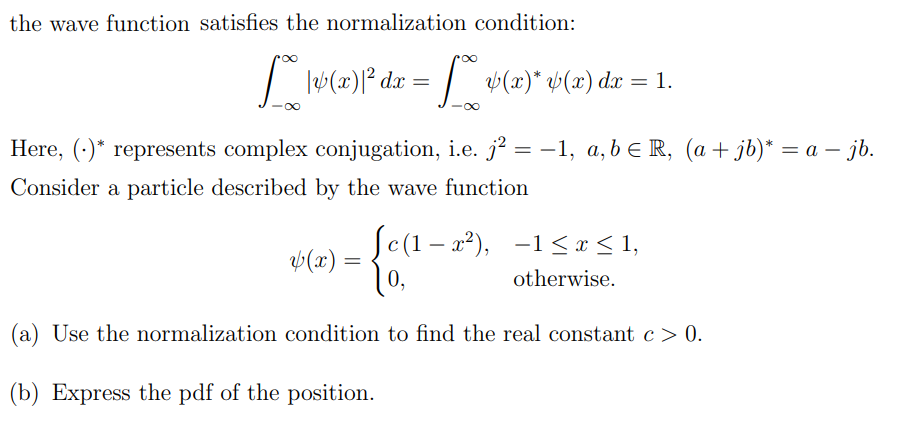 Solved The Wave Function Satisfies The Normalization | Chegg.com