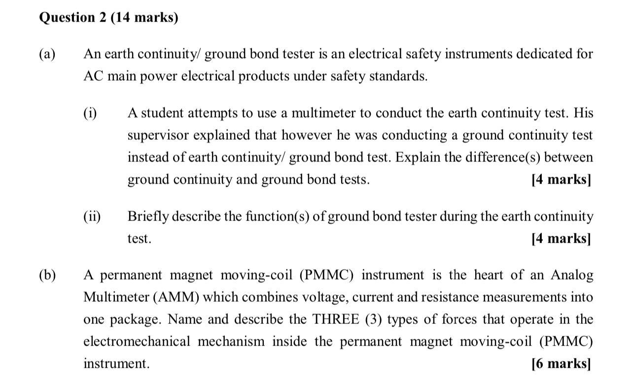 Solved Question 2 (14 marks) (a) An earth continuity/ ground | Chegg.com