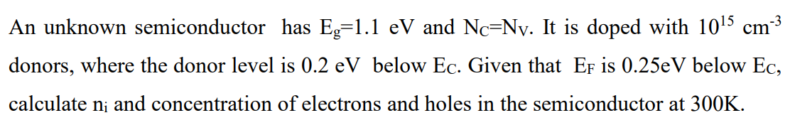 Solved An Unknown Semiconductor Has Eg 1 1 Ev And Nc Ny It