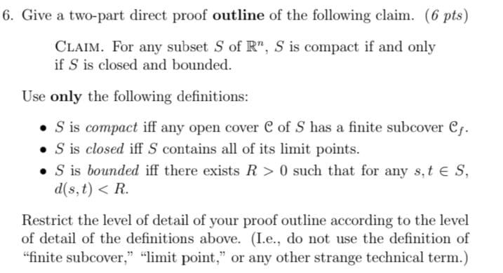 Solved 6. Give a two part direct proof outline of the Chegg