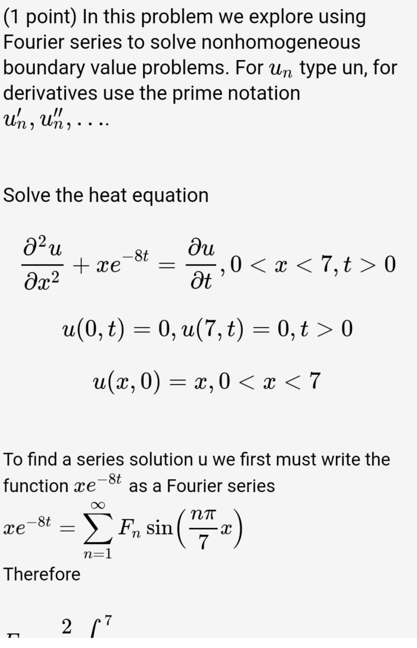 Solved (1 Point) In This Problem We Explore Using Fourier | Chegg.com