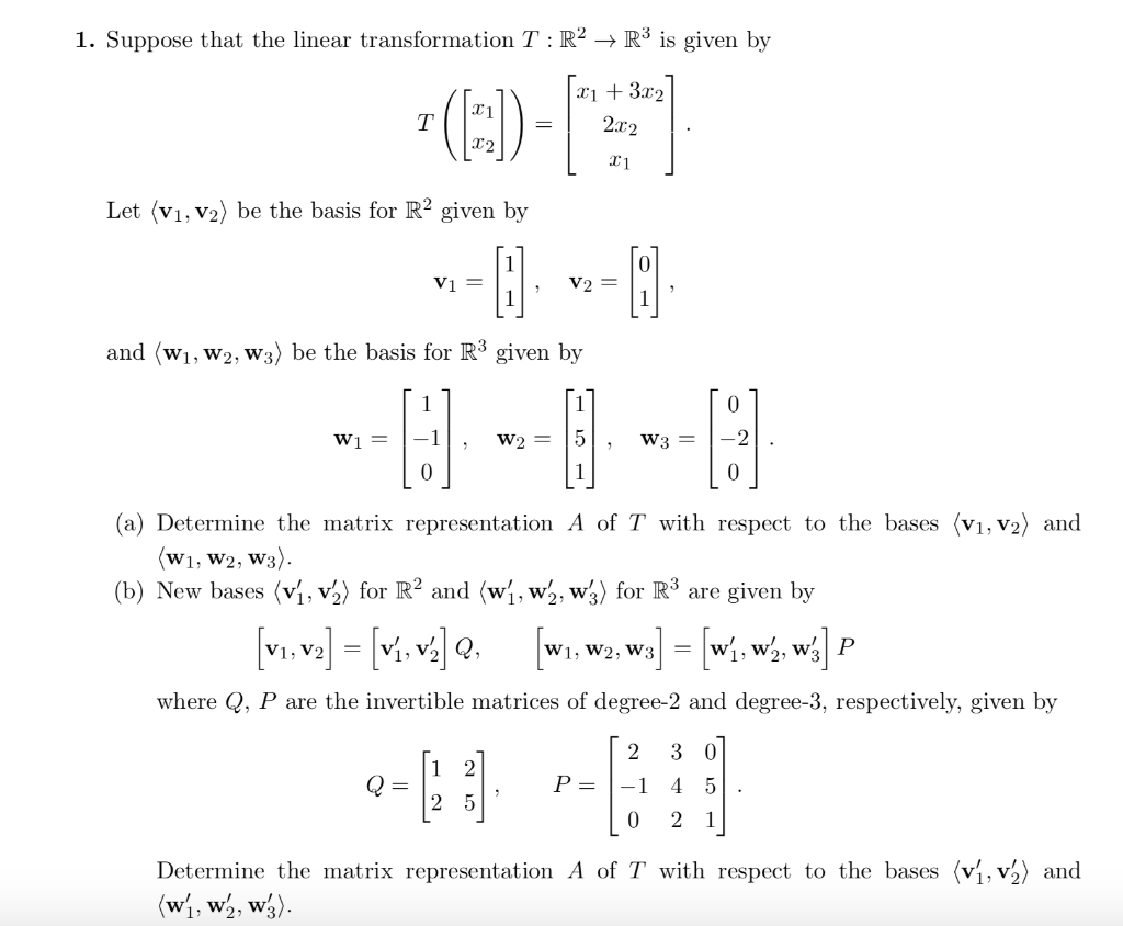 Solved 1 Suppose That The Linear Transformation T R2 R Chegg Com