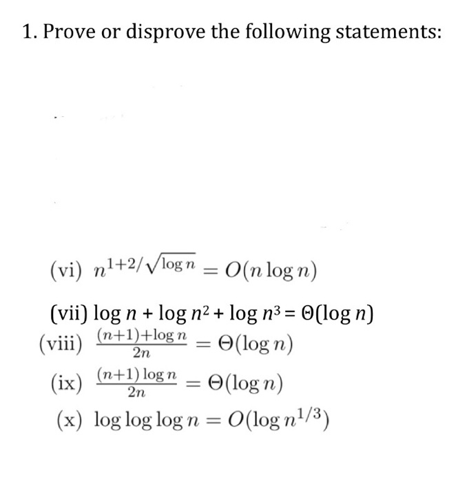 Solved 1. Prove or disprove the following statements