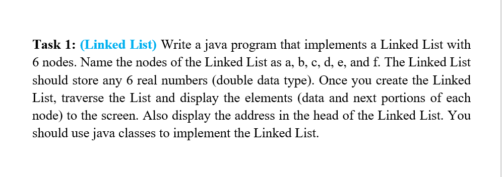 Solved Task 1: (Linked List) Write A Java Program That | Chegg.com