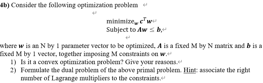 Solved 4b) Consider The Following Optimization Problem | Chegg.com