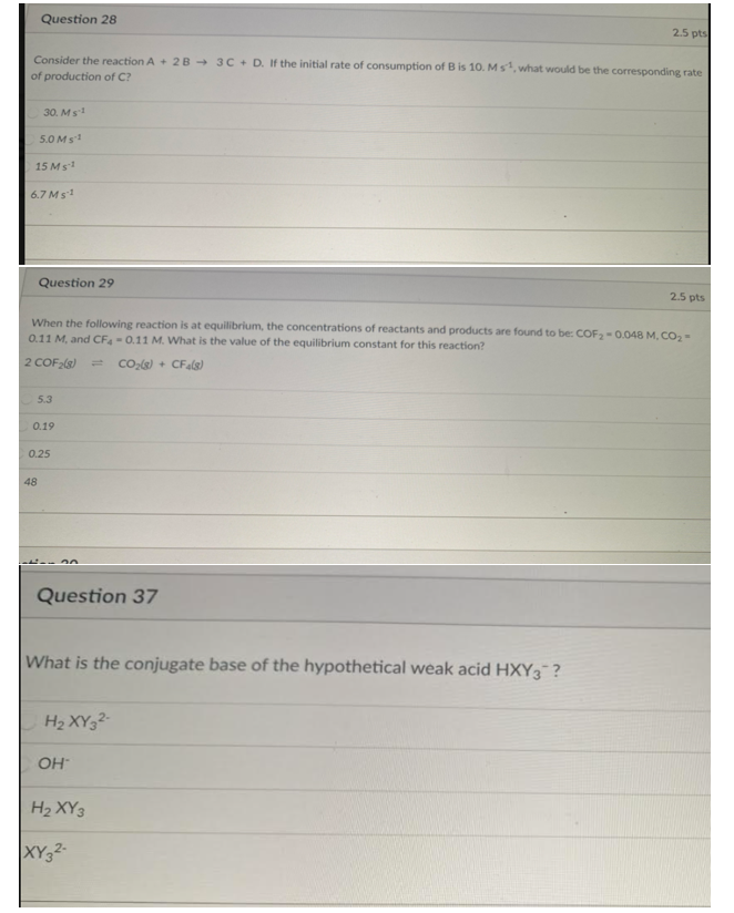 Solved Question 28 2.5 pts Consider the reaction A + 2B + 3C | Chegg.com