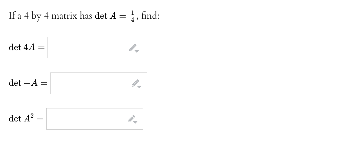 Solved If a 4 by 4 matrix has detA=41, find: | Chegg.com