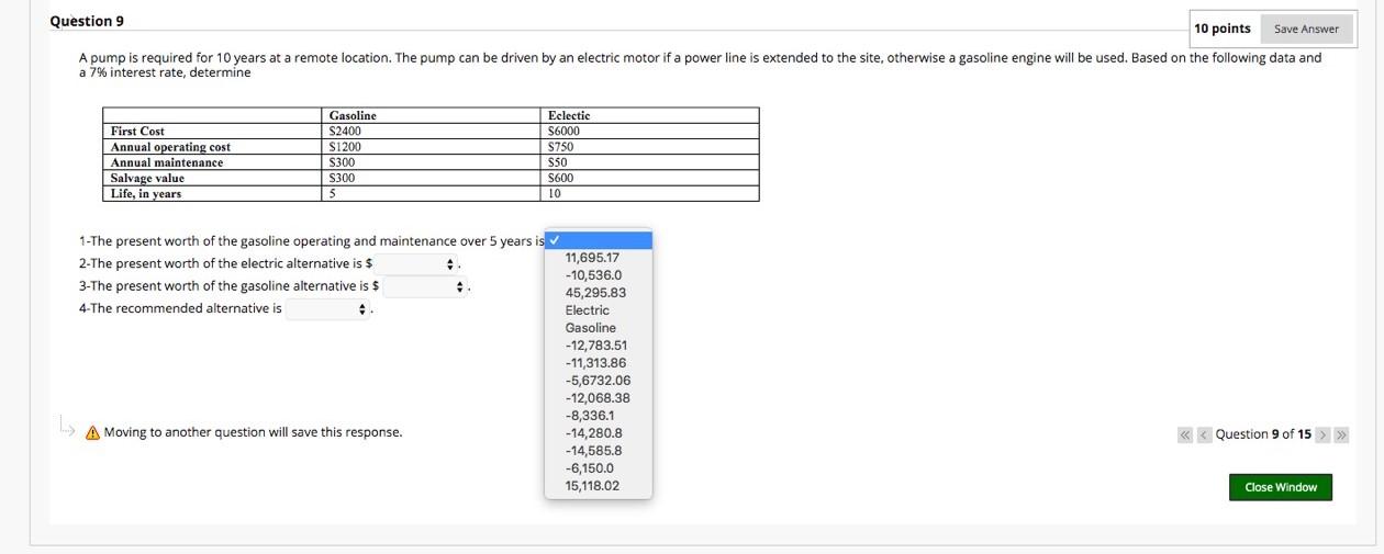 Solved Question 9 10 points Save Answer A pump is required | Chegg.com