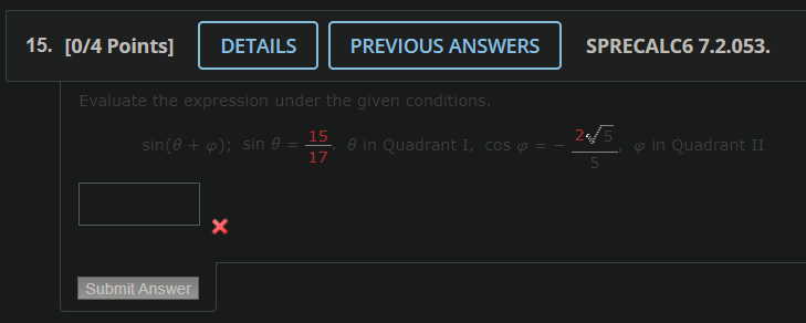 Solved 15. [0/4 Points] DETAILS PREVIOUS ANSWERS SPRECALC6 | Chegg.com