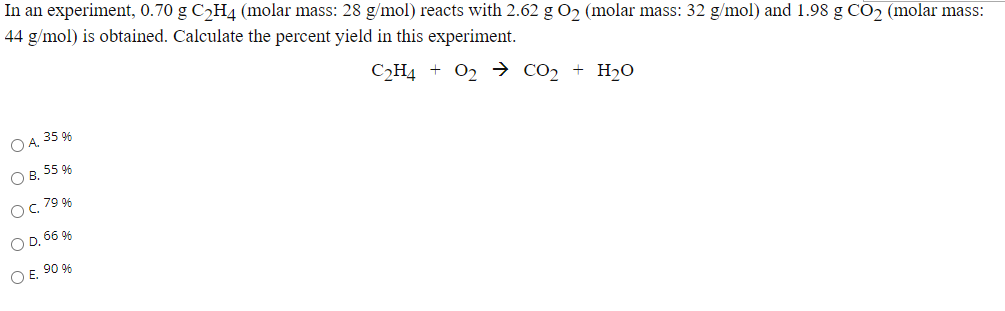 Solved In an experiment 0.70 g C2H4 molar mass 28 g mol