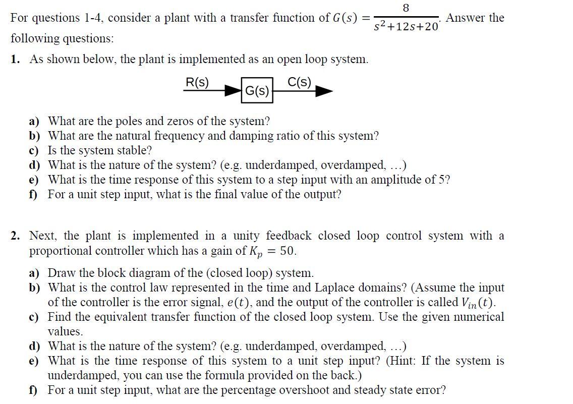 Solved 8 For questions 1-4, consider a plant with a transfer | Chegg.com