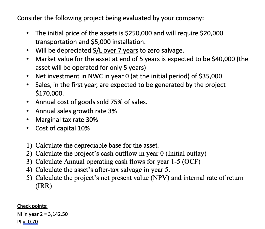 Solved Consider the following project being evaluated by | Chegg.com