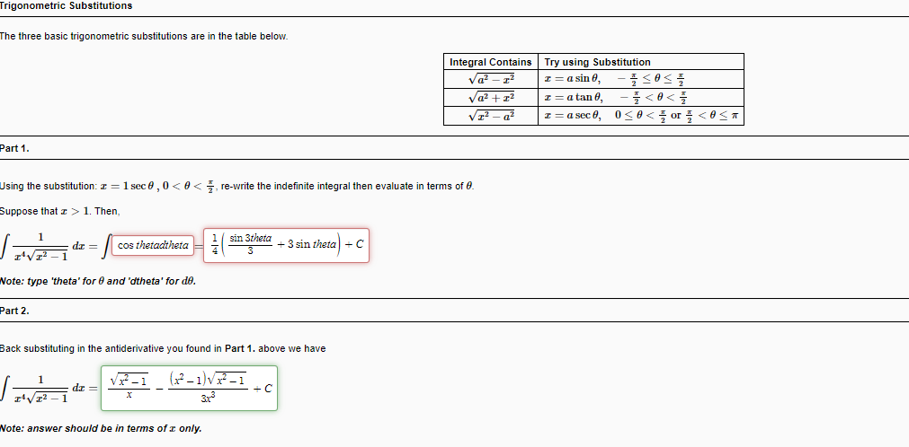 The three basic trigonometric substitutions are in the table below.
Using the substitution: \( x=1 \sec \theta, 0<\theta<\fra