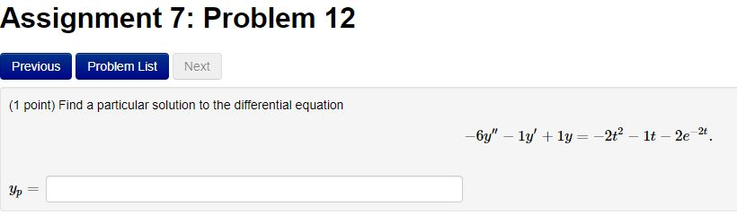 Solved Assignment 7: Problem 12 Previous Problem List Next | Chegg.com
