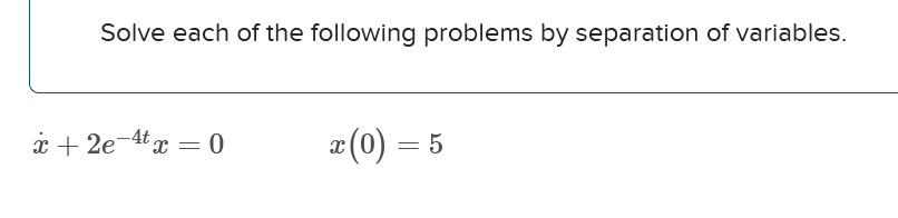Solved Solve each of the following problems by separation of | Chegg.com