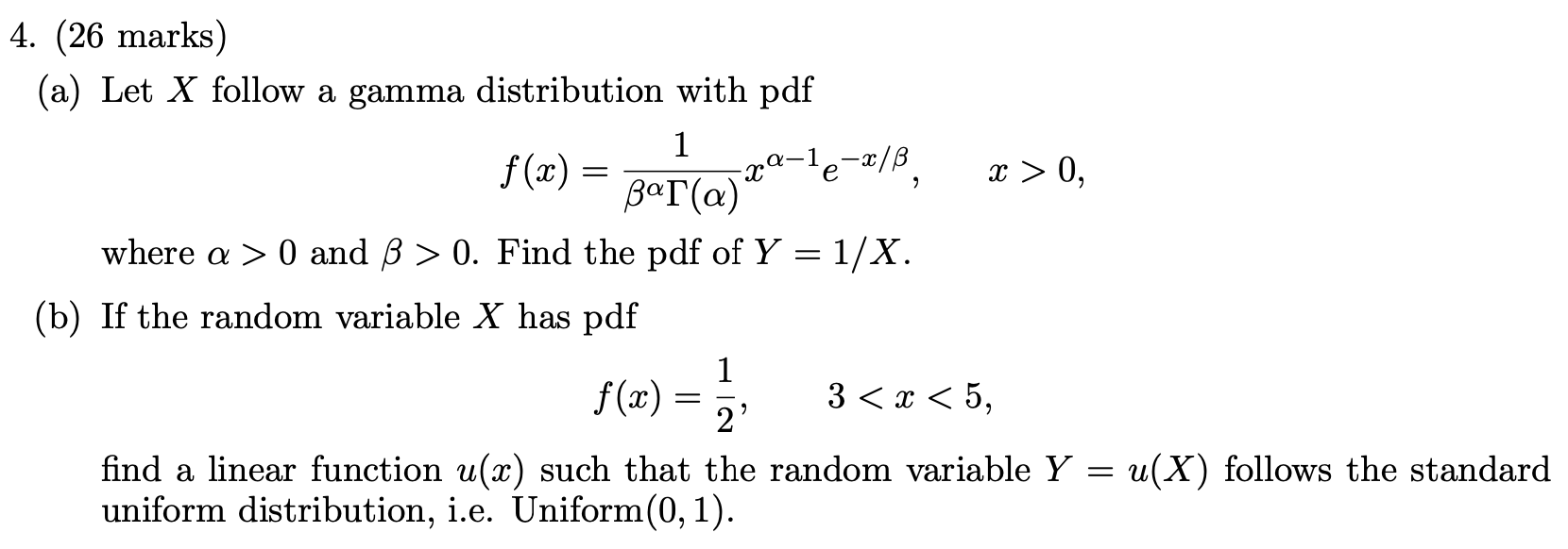 Solved 4 12 4 26 Marks A Let X Follow A Gamma Distr Chegg Com