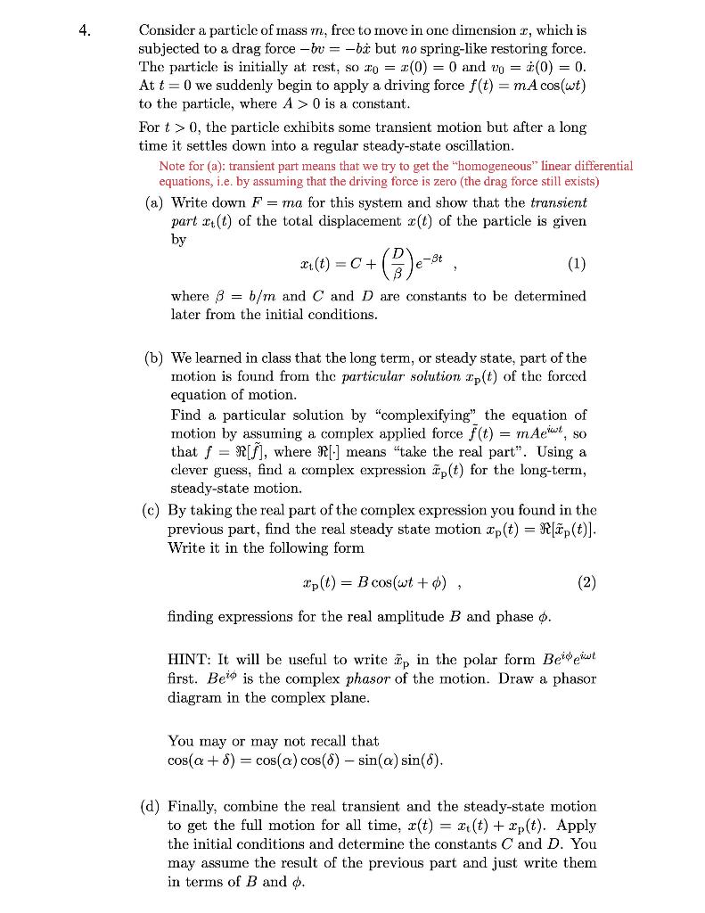 Solved Consider a particle of mass m free to move in one Chegg