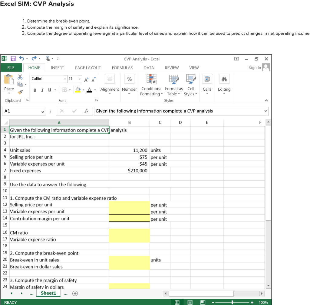 Solved Excel SIM: CVP Analysis 1. Determine the break-even | Chegg.com