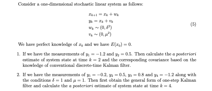Consider a one-dimensional stochastic linear system | Chegg.com