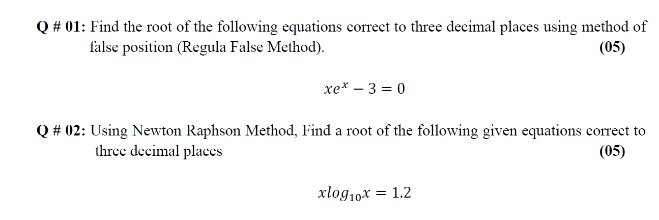 Solved Q # 01: Find The Root Of The Following Equations | Chegg.com