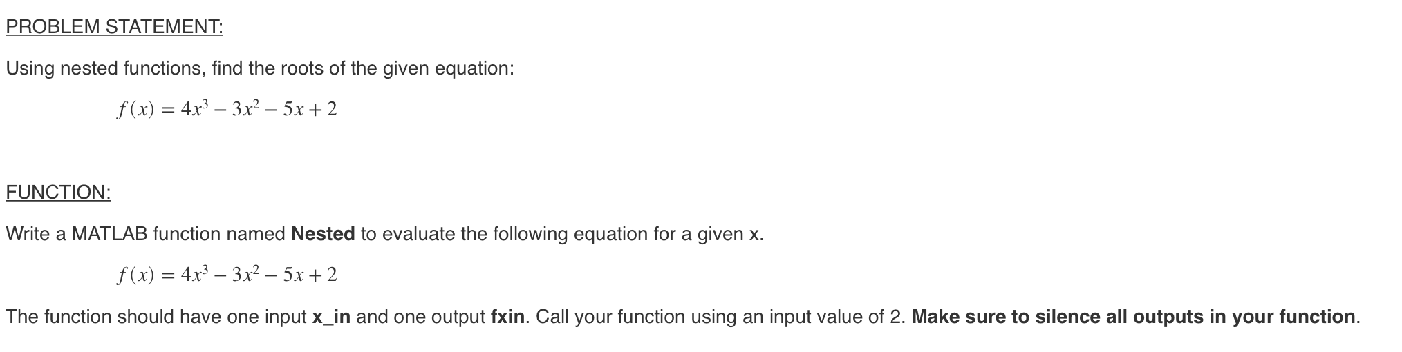 Solved PROBLEM STATEMENT: Using nested functions, find the | Chegg.com