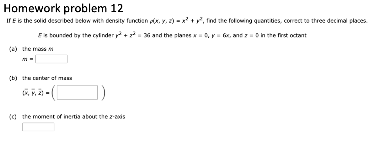 Solved Homework problem 12 If E is the solid described below | Chegg.com