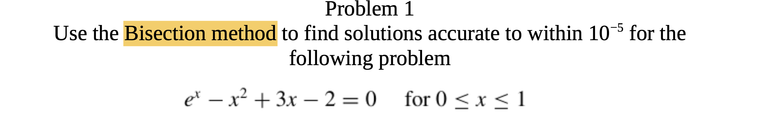 Solved Use The Bisection Method To Find Solutions Accurate | Chegg.com