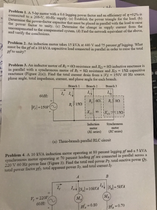 Solved Problem! A 5-hp motor with a 0.6 lagging power factor | Chegg.com