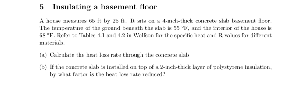 5 Insulating A Basement Floor A House Measures 65 Chegg Com