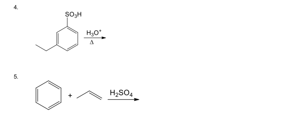Solved 4. SO3H H30+ A 5. H2SO4 | Chegg.com